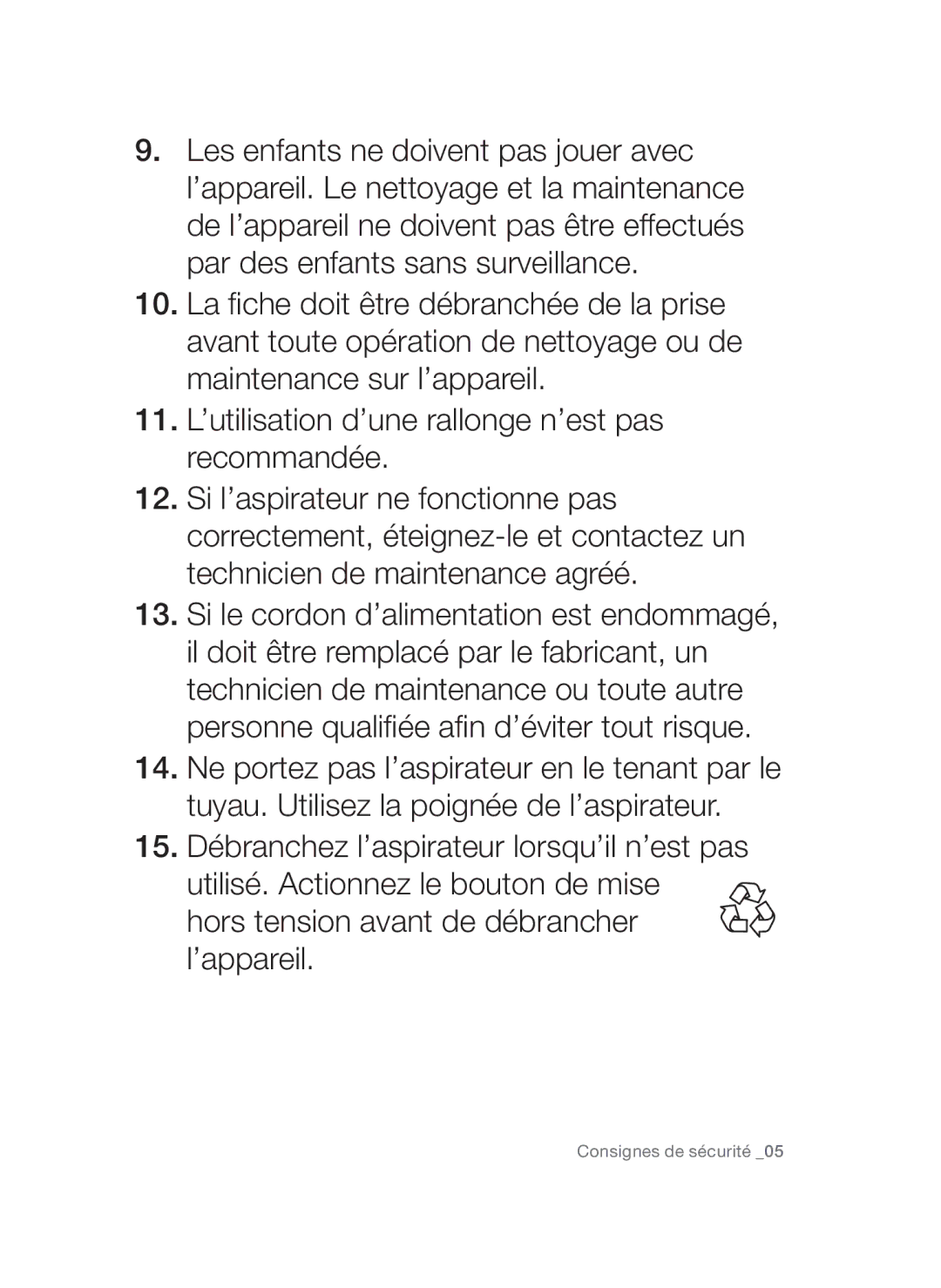 Samsung VCC47Q0V3K/XEF, VCC4756V3K/XEF, VCC47F1V3K/XEF manual Consignes de sécurité 