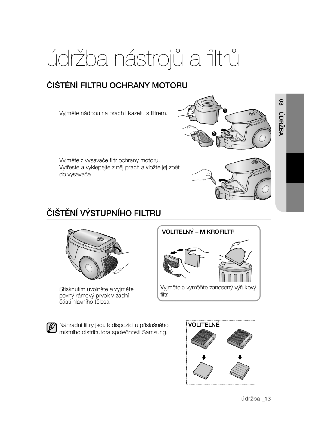 Samsung VCC4795H3K/XEH, VCC4780V3K/BOL, VCC4780V32/XEH manual Čištění filtru ochrany motoru, Čištění výstupního filtru 