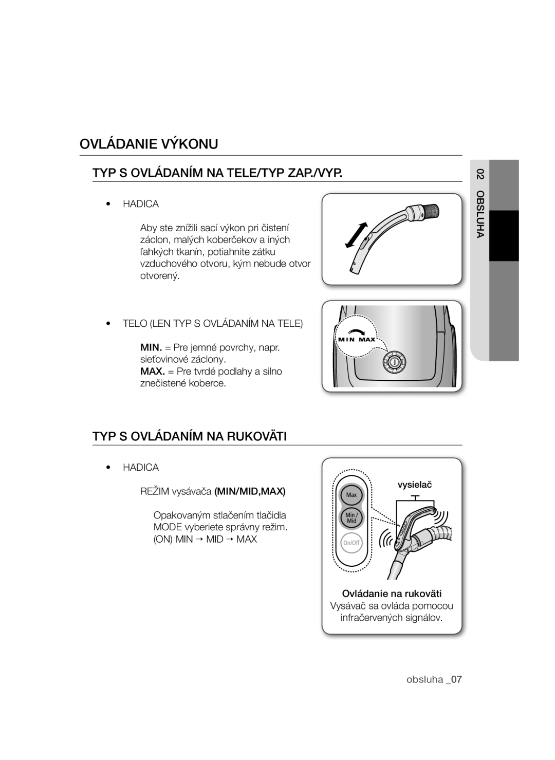 Samsung VCC4780V3K/BOL, VCC4780V32/XEH, VCC4795H3K/XEH manual Ovládanie výkonu, Hadica, Telo LEN TYP S Ovládaním NA Tele 