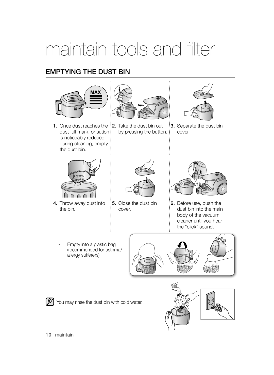 Samsung VCC4780V32/XEH, VCC4780V3K/BOL manual Emptying the dust bin, Close the dust bin cover Separate the dust bin cover 