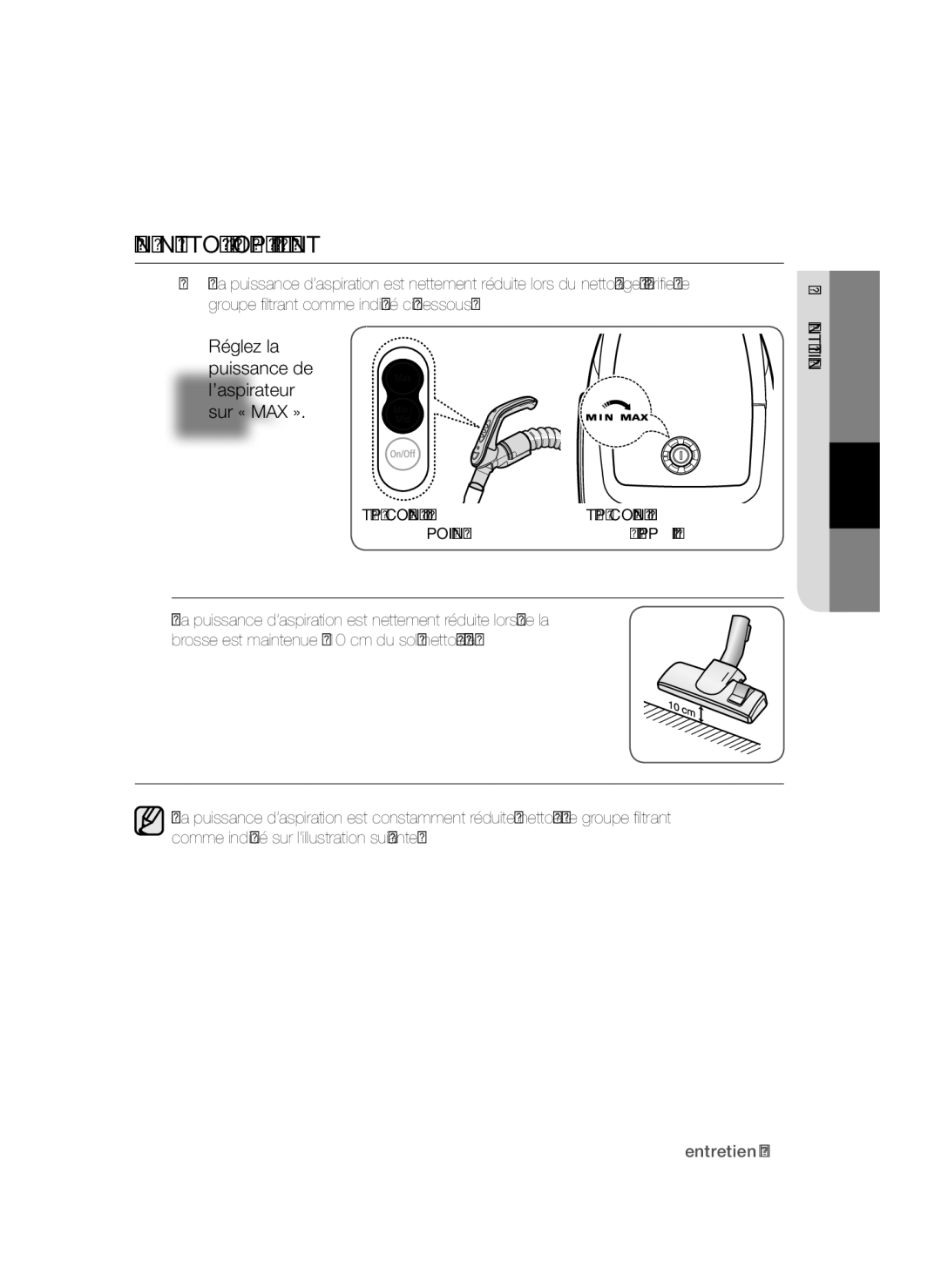 Samsung VCC4780V3K/XEF, VCC4782V31/XEF Quand nettoyer le groupe filtrant, Réglez la puissance de l’aspirateur sur « MAX » 
