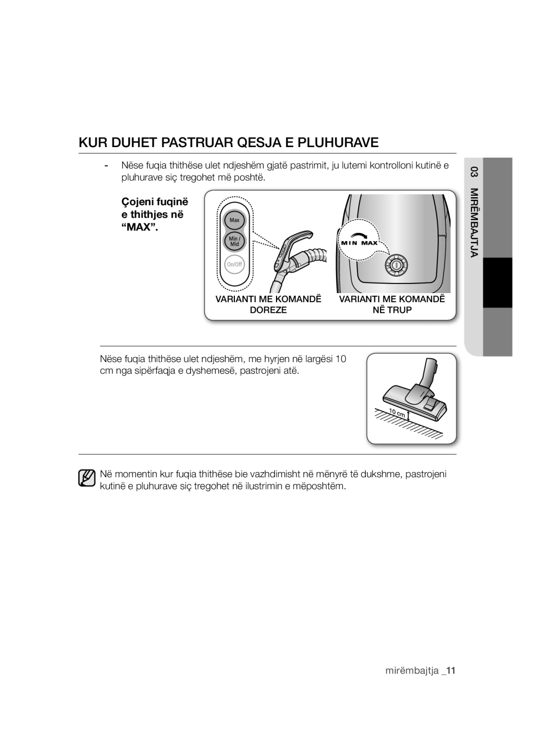 Samsung VCC4790H32/XEH, VCC4790H33/BOL manual KUR Duhet Pastruar Qesja E Pluhurave, Çojeni fuqinë e thithjes në MAX 