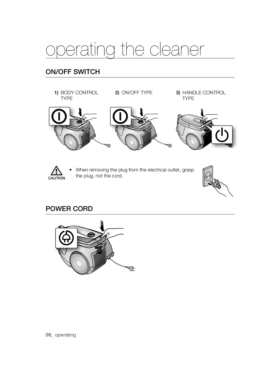 Samsung VCC4790H32/XEH, VCC4790H33/BOL manual Operating the cleaner, ON/OFF Switch, Power Cord, Body Control ON/OFF Type 