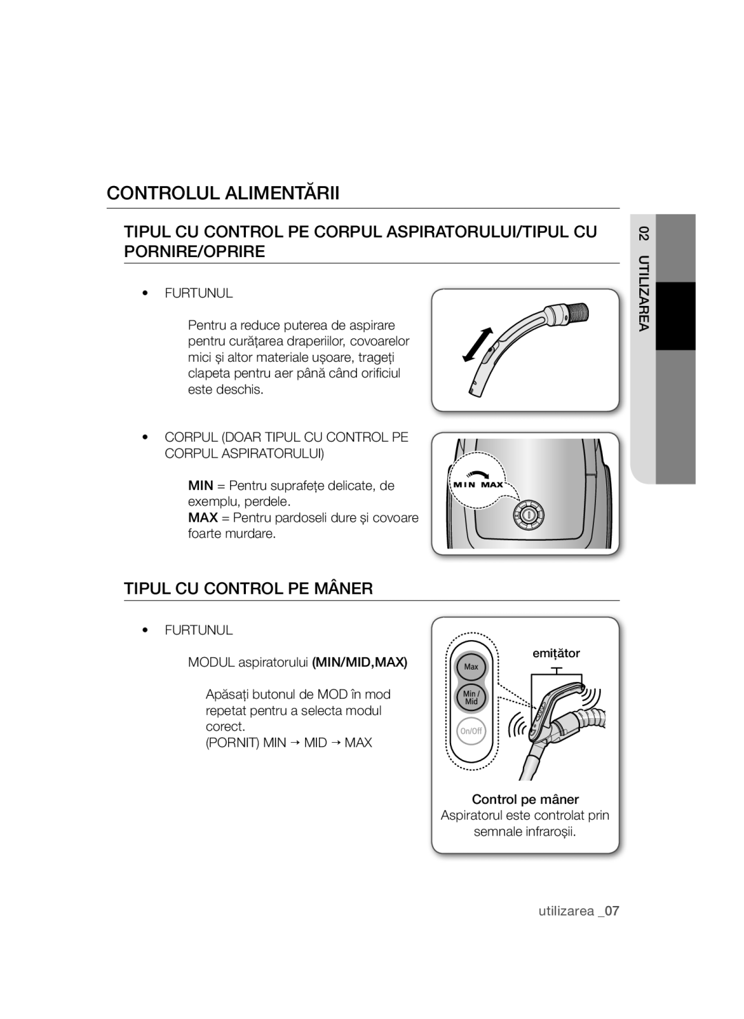 Samsung VCC4790H32/XEH, VCC4790H33/BOL, VCC4790H33/XEH Controlul Alimentării, Furtunul, Pornit MIN → MID → MAX, Utilizarea 