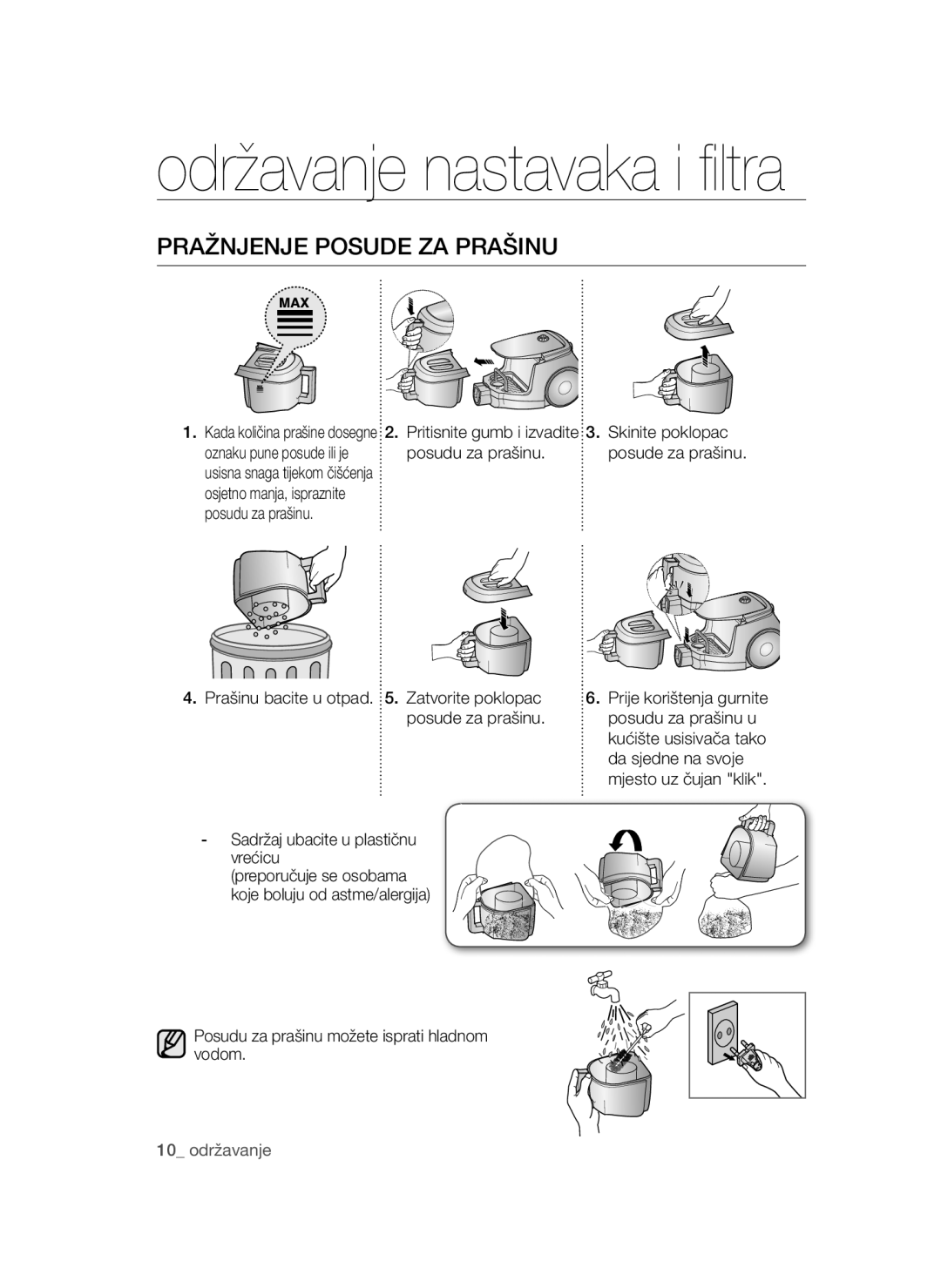 Samsung VCC4790H33/BOL, VCC4790H33/XEH manual Posude za prašinu, Da sjedne na svoje, Sadržaj ubacite u plastičnu vrećicu 