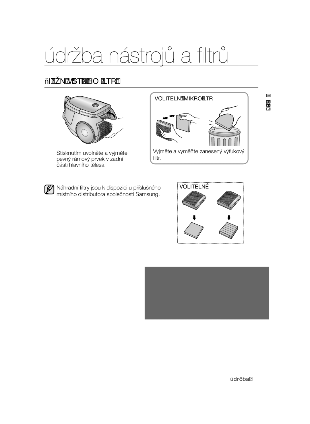 Samsung VCC4790H33/BOL, VCC47F0V32/XEH, VCC4790H33/XEH, VCC47E0H33/XEH manual Čištění Výstupního Filtru, Volitelný Mikrofiltr 