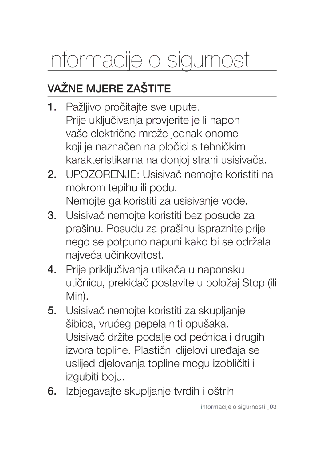 Samsung VCC47E0H33/XEH, VCC47E0H33/BOL, VCC4780V3K/BOL, VCC4780V32/XEH manual Važne Mjere Zaštite 