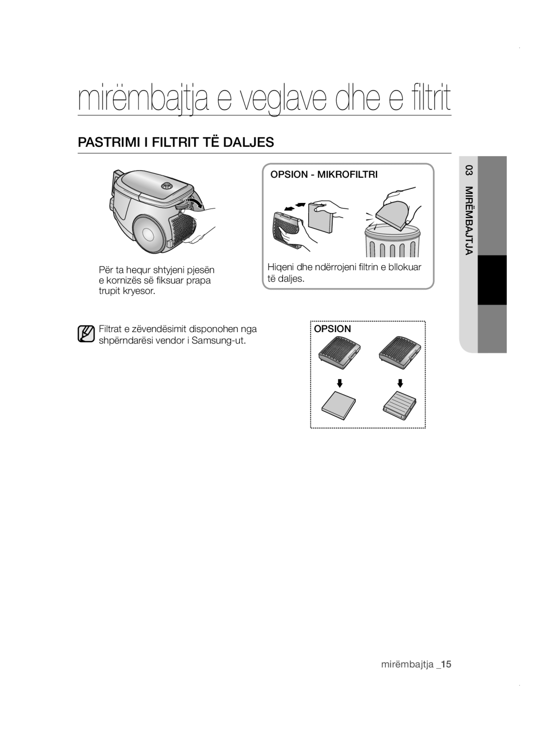 Samsung VCC47E0H33/XEH, VCC47E0H33/BOL, VCC4780V3K/BOL, VCC4780V32/XEH manual Pastrimi I Filtrit TË Daljes, Opsion Mikrofiltri 