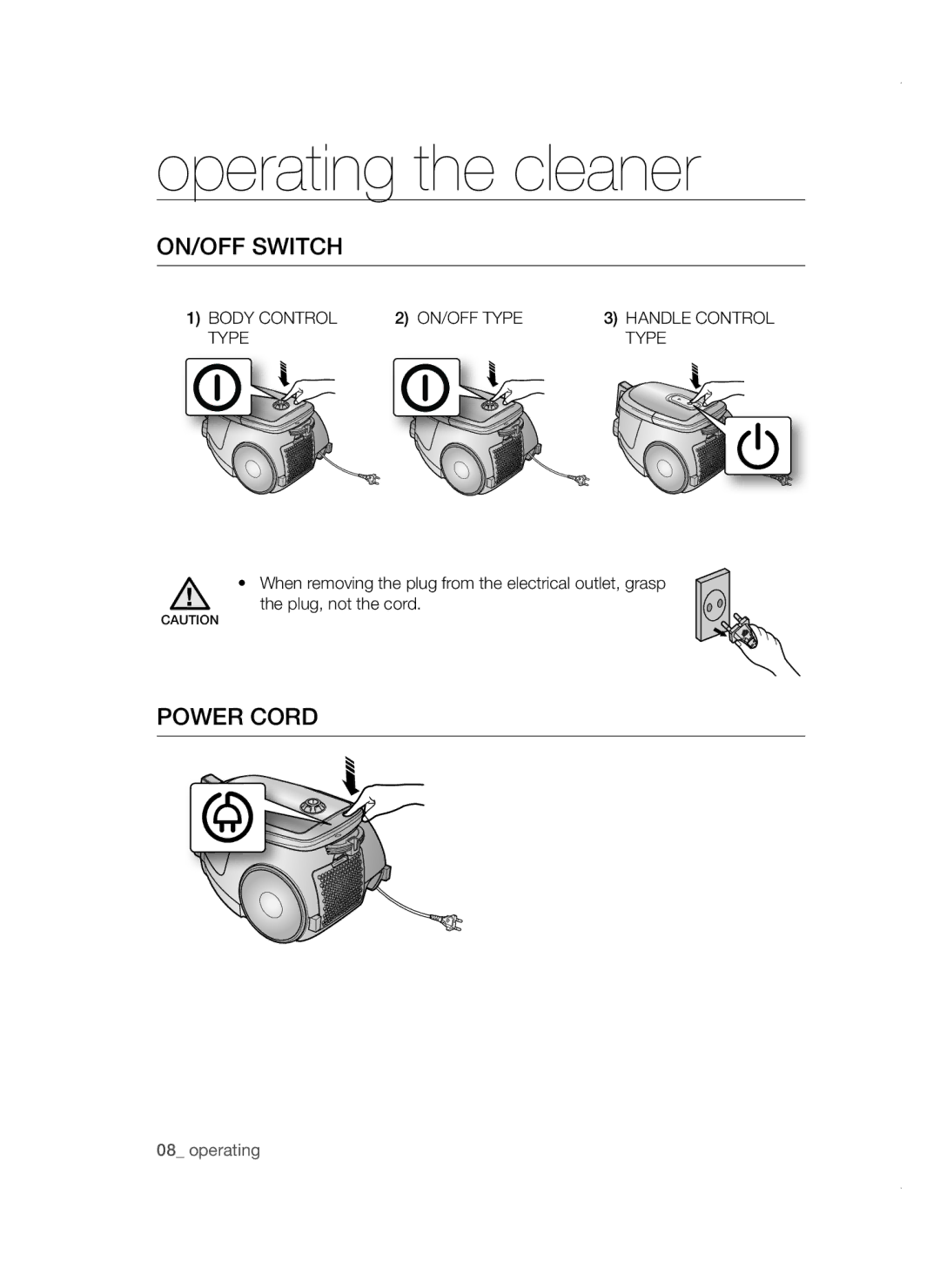 Samsung VCC47E0H33/BOL manual Operating the cleaner, ON/OFF Switch, Power Cord, Body Control ON/OFF Type Handle Control 