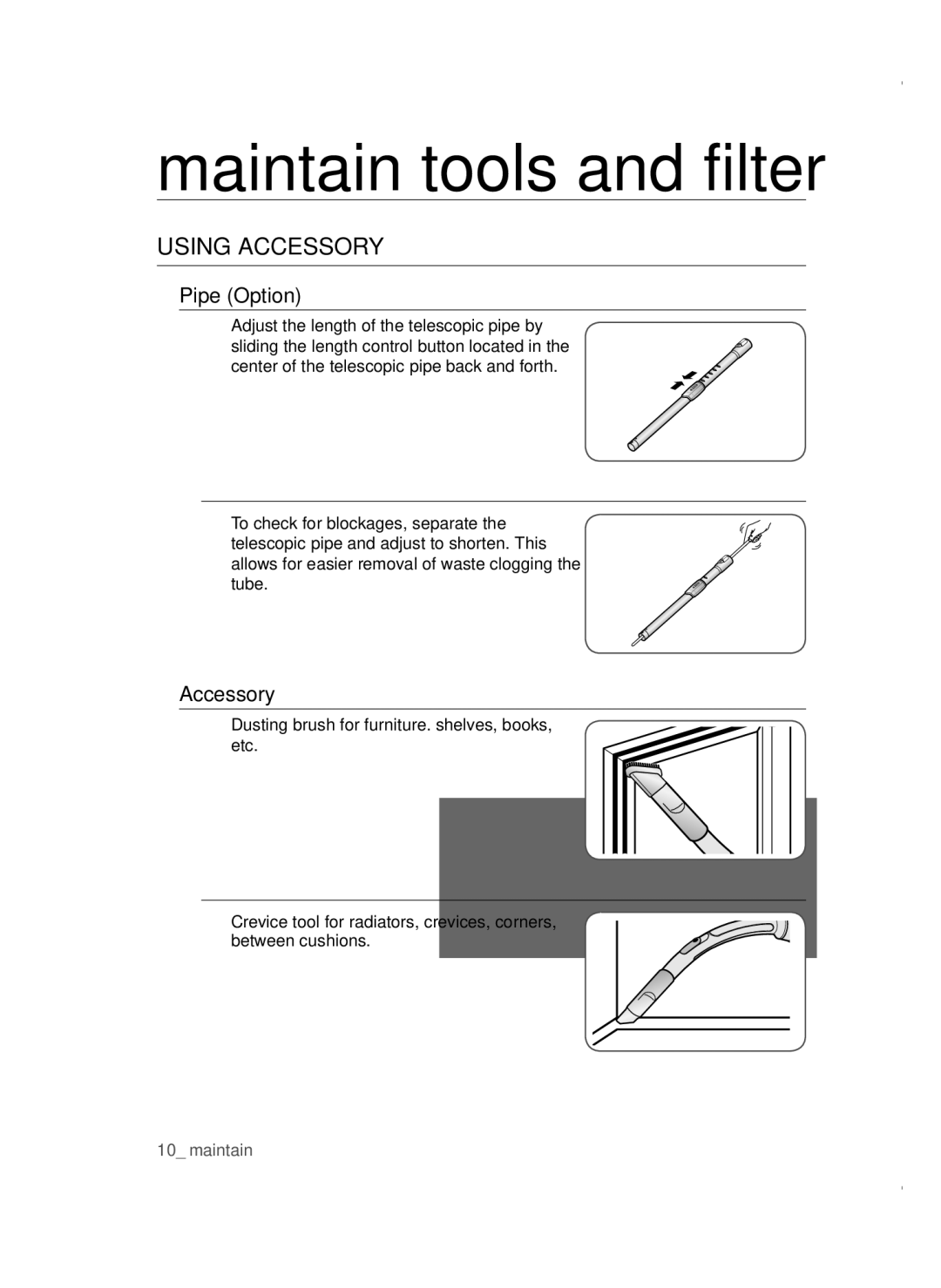 Samsung VCC4780V32/XEH, VCC47E0H33/BOL, VCC4780V3K/BOL manual Maintain tools and filter, Using Accessory, Pipe Option 