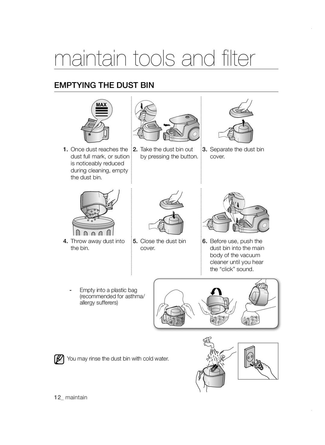 Samsung VCC47E0H33/BOL, VCC4780V3K/BOL manual Emptying the Dust BIN, Close the dust bin cover Separate the dust bin cover 