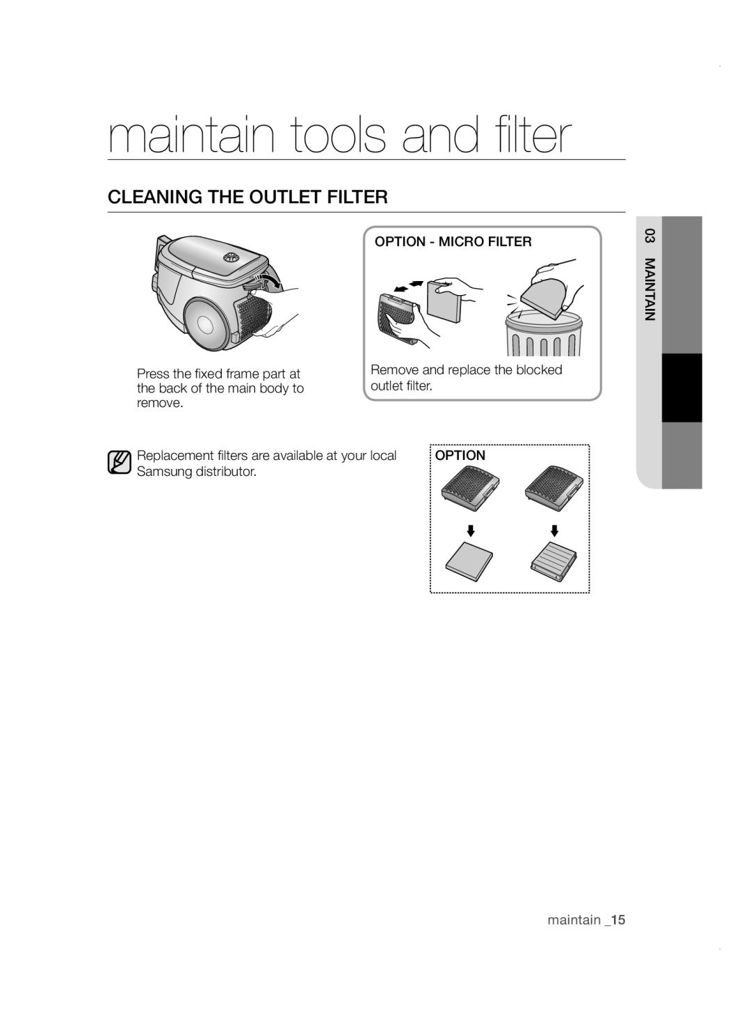 Samsung VCC47E0H33/XEH, VCC47E0H33/BOL, VCC4780V3K/BOL, VCC4780V32/XEH manual Cleaning the Outlet Filter, Option Micro Filter 