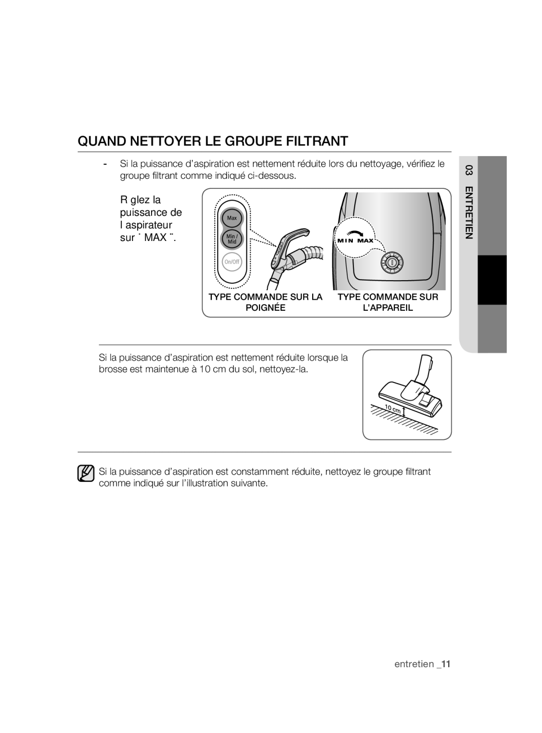 Samsung VCC47J0V3G/XEP, VCC47J0V36/XEG Quand Nettoyer LE Groupe Filtrant, Réglez la puissance de l’aspirateur sur « MAX » 