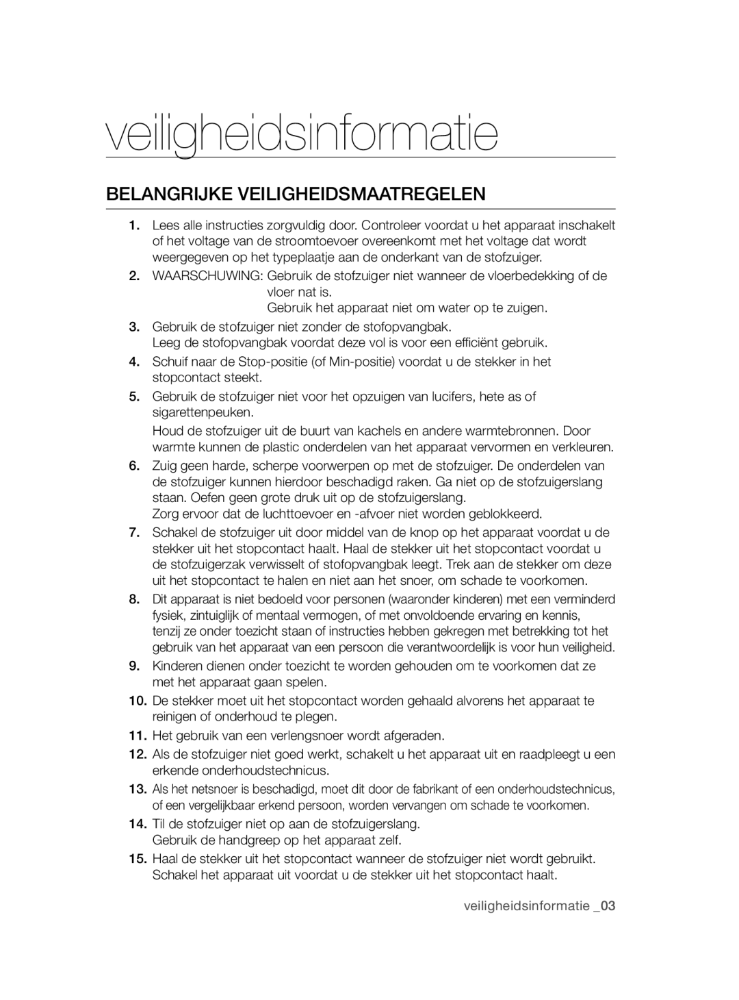 Samsung VCC47J0V3G/XEP, VCC47J0V36/XEG manual Belangrijke Veiligheidsmaatregelen 