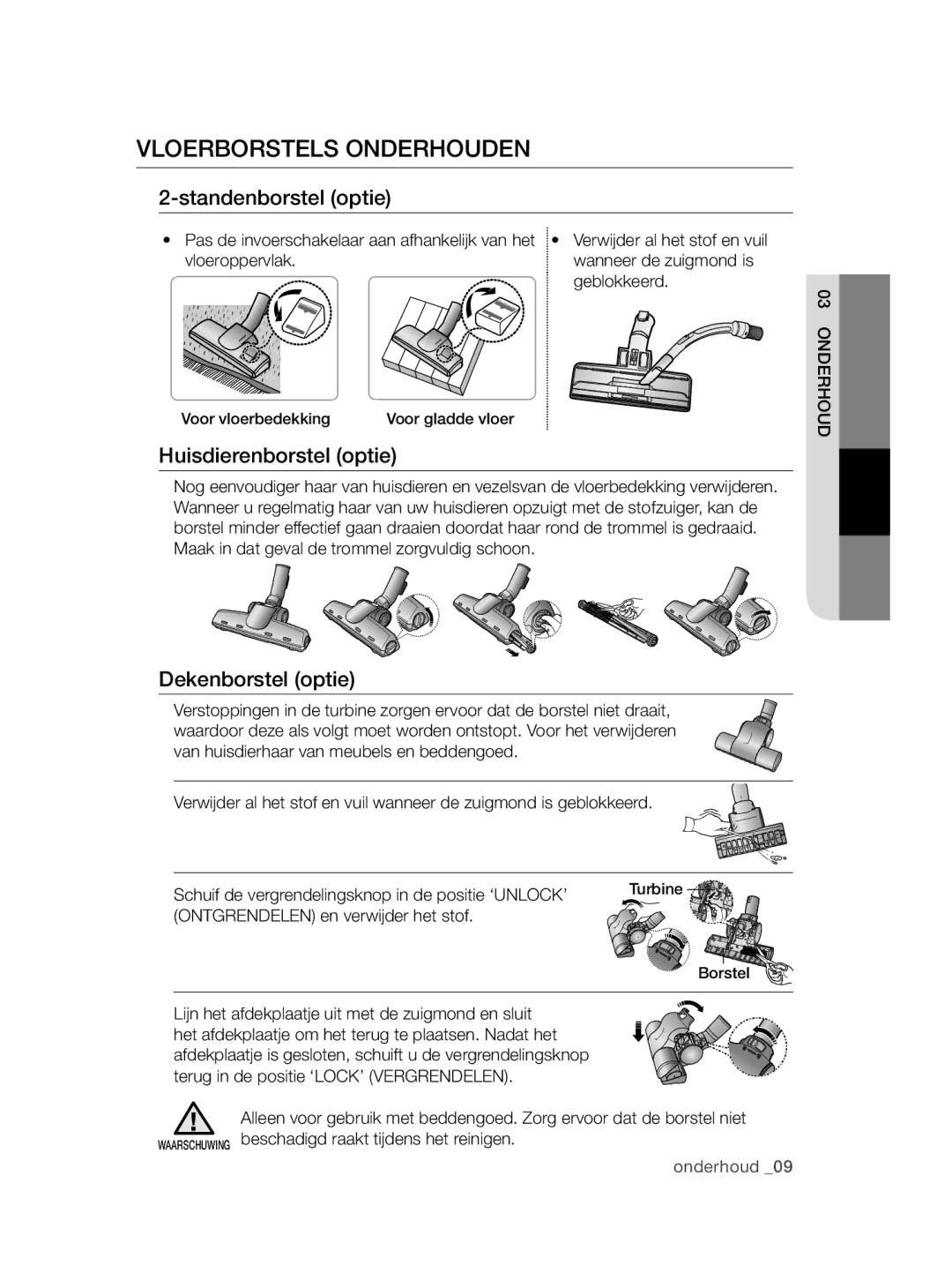 Samsung VCC47J0V3G/XEP manual Vloerborstels Onderhouden, Standenborstel optie, Huisdierenborstel optie, Dekenborstel optie 