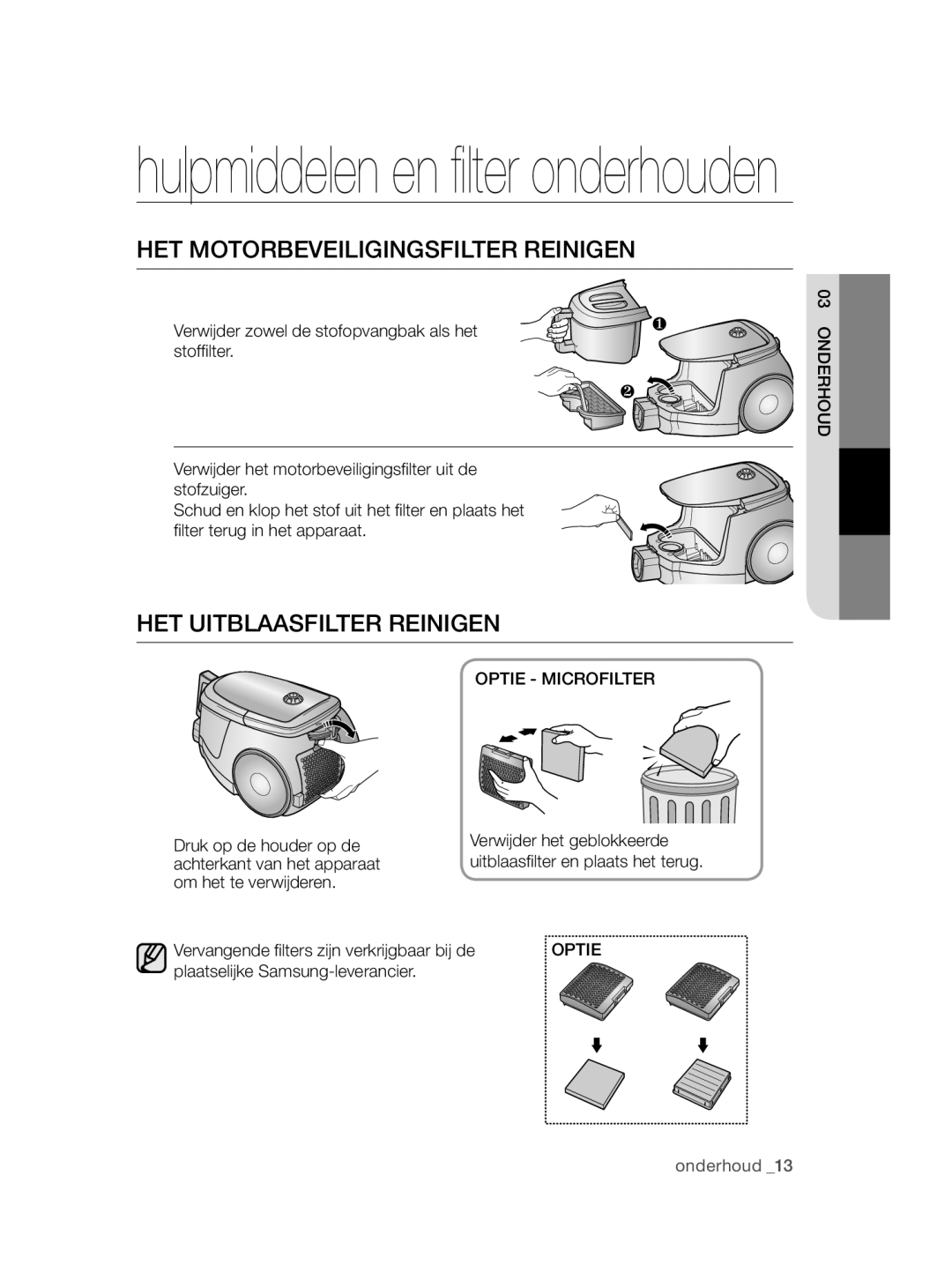 Samsung VCC47J0V3G/XEP manual HET Motorbeveiligingsfilter Reinigen, HET Uitblaasfilter Reinigen, Optie Microfilter 