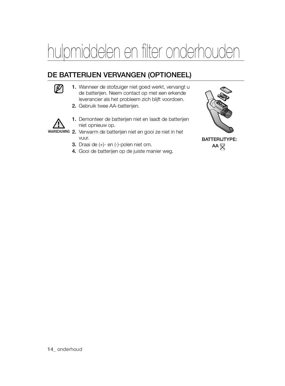 Samsung VCC47J0V36/XEG, VCC47J0V3G/XEP manual DE Batterijen Vervangen Optioneel 