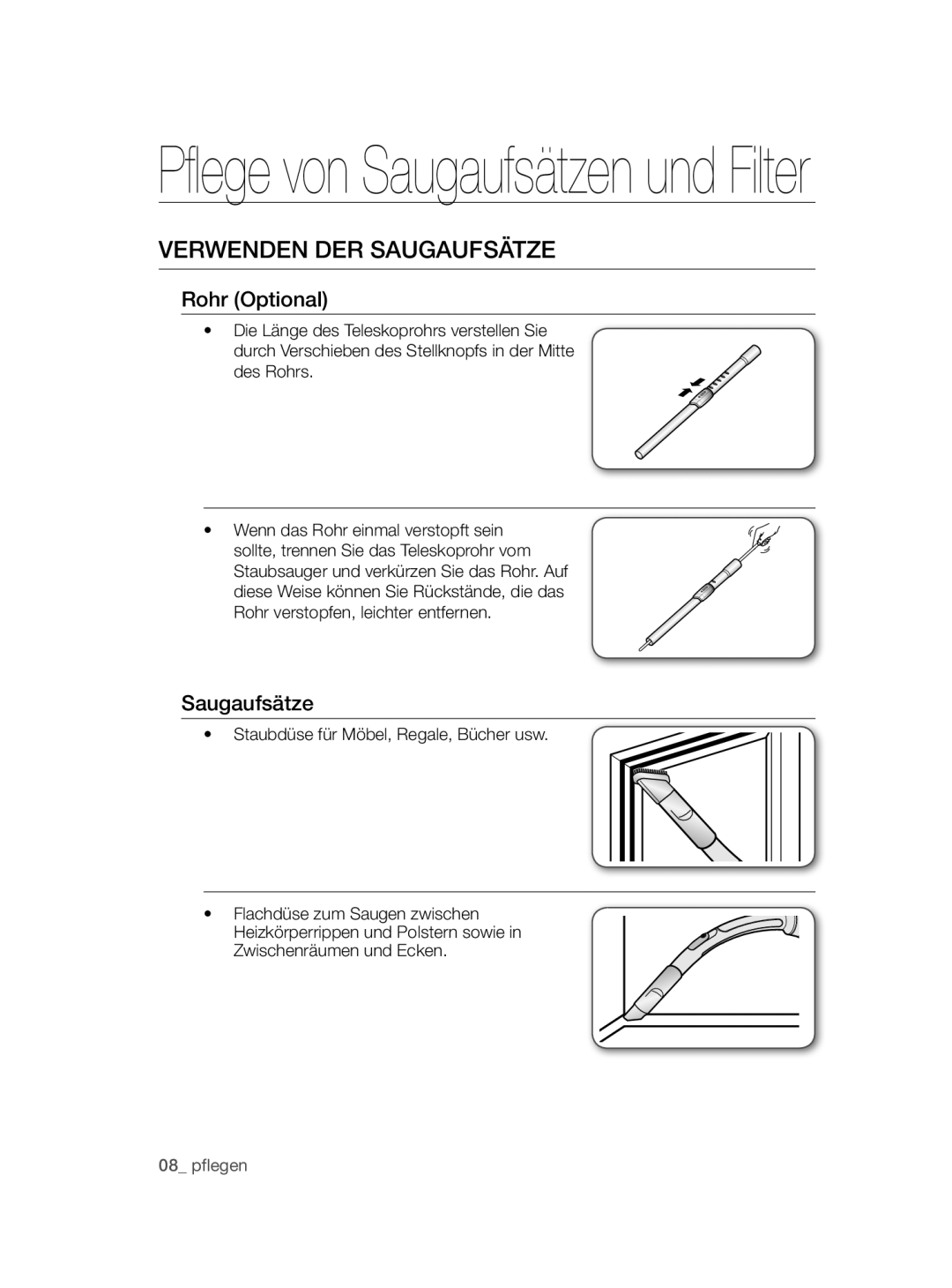 Samsung VCC47J0V36/XEG, VCC47J0V3G/XEP manual Verwenden DER Saugaufsätze, Rohr Optional, Des Rohrs 