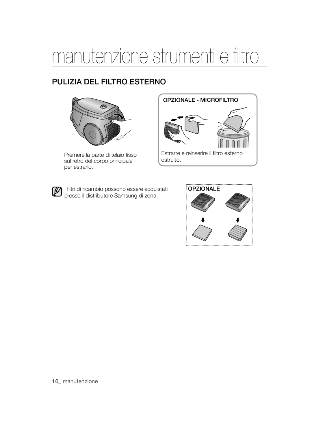 Samsung VCC47Q0V37/XET, VCC47T0H36/XET manual Pulizia DEL Filtro Esterno, Opzionale Microfiltro 