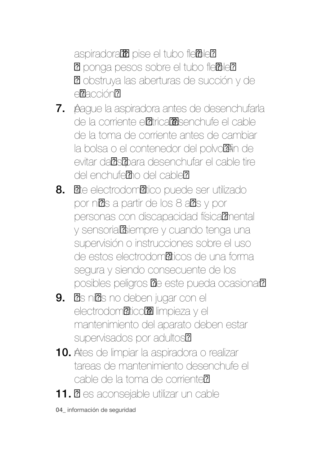 Samsung VCC47Q0V37/XET, VCC47T0H36/XET manual No es aconsejable utilizar un cable 