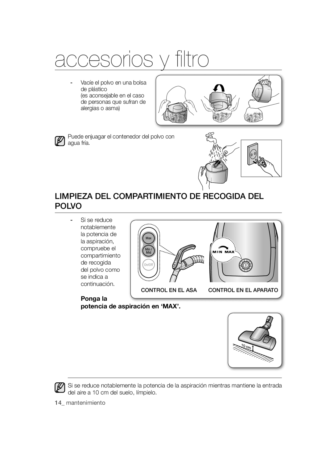 Samsung VCC47Q0V37/XET manual Limpieza DEL Compartimiento DE Recogida DEL Polvo, Ponga la Potencia de aspiración en ‘MAX’ 