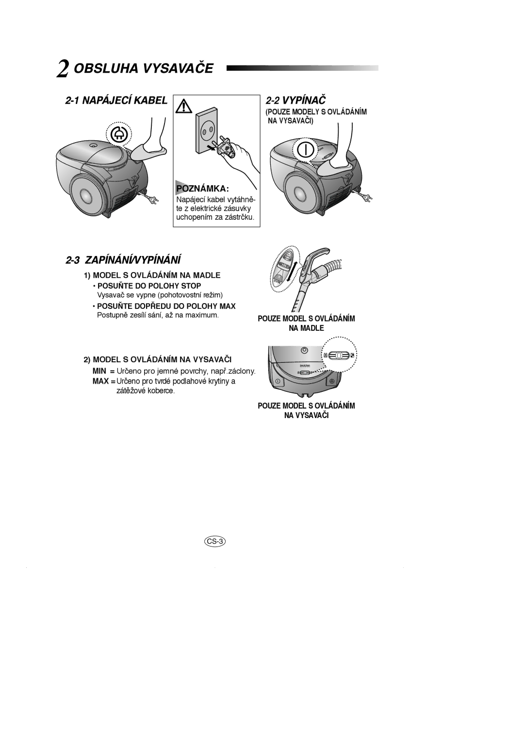 Samsung VCC5120V3S/XEV, VCC5120V3S/XEE, VCC5120V33/XEH manual Obsluha Vysavače, Napájecí Kabel, Vypínač, Zapínání/Vypínání 