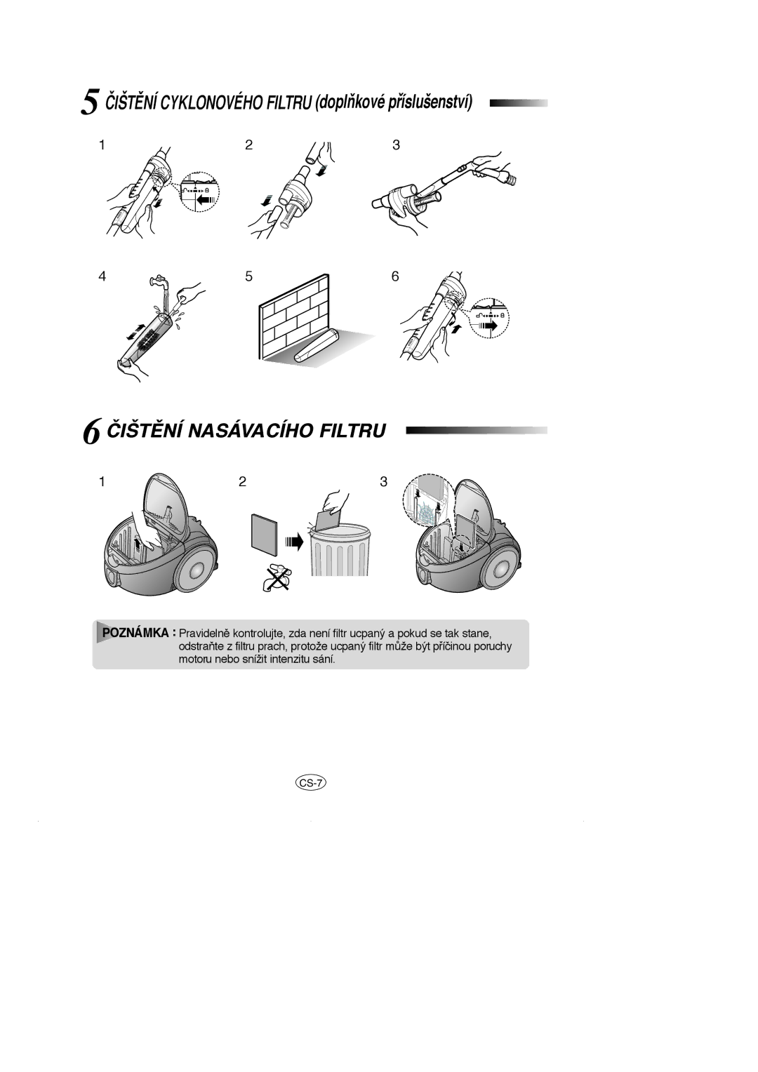 Samsung VCC5120V3S/XEE, VCC5120V33/XEH, VCC5120V3S/XEV manual ČIŠTùNÍ Nasávacího Filtru 