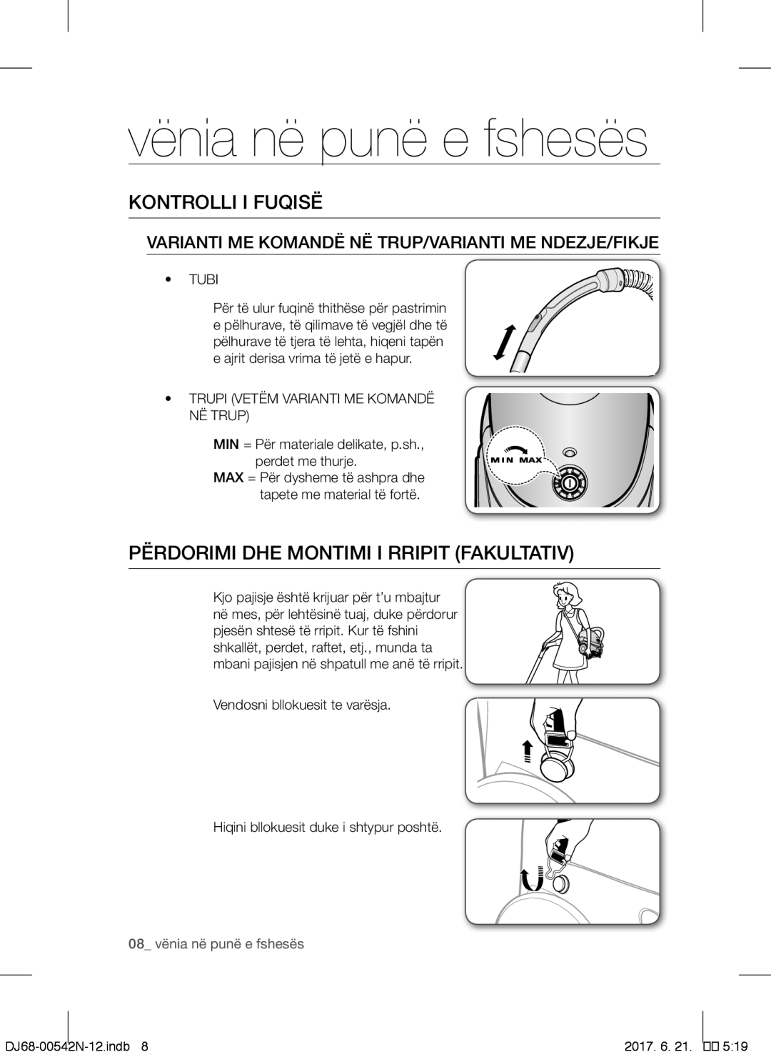 Samsung VCC5285V3P/BOL manual Vënia në punë e fshesës, Kontrolli I Fuqisë, Përdorimi DHE Montimi I Rripit Fakultativ 