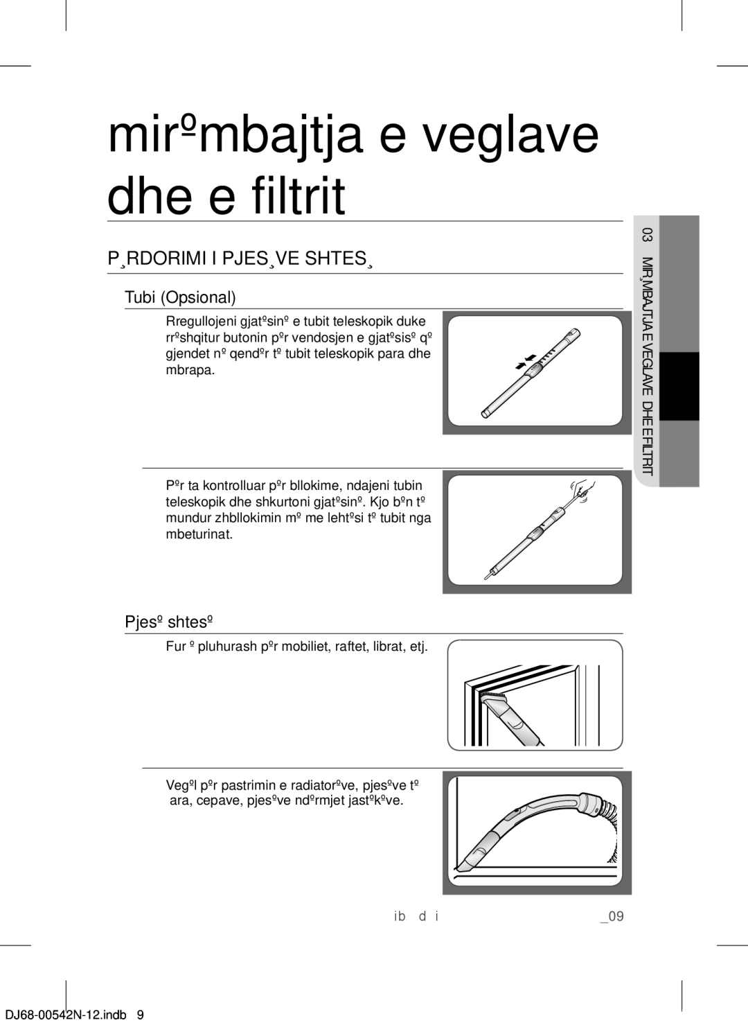 Samsung VCC5285V3O/BOL manual Mirëmbajtja e veglave dhe e filtrit, Përdorimi I Pjesëve Shtesë, Tubi Opsional, Pjesë shtesë 