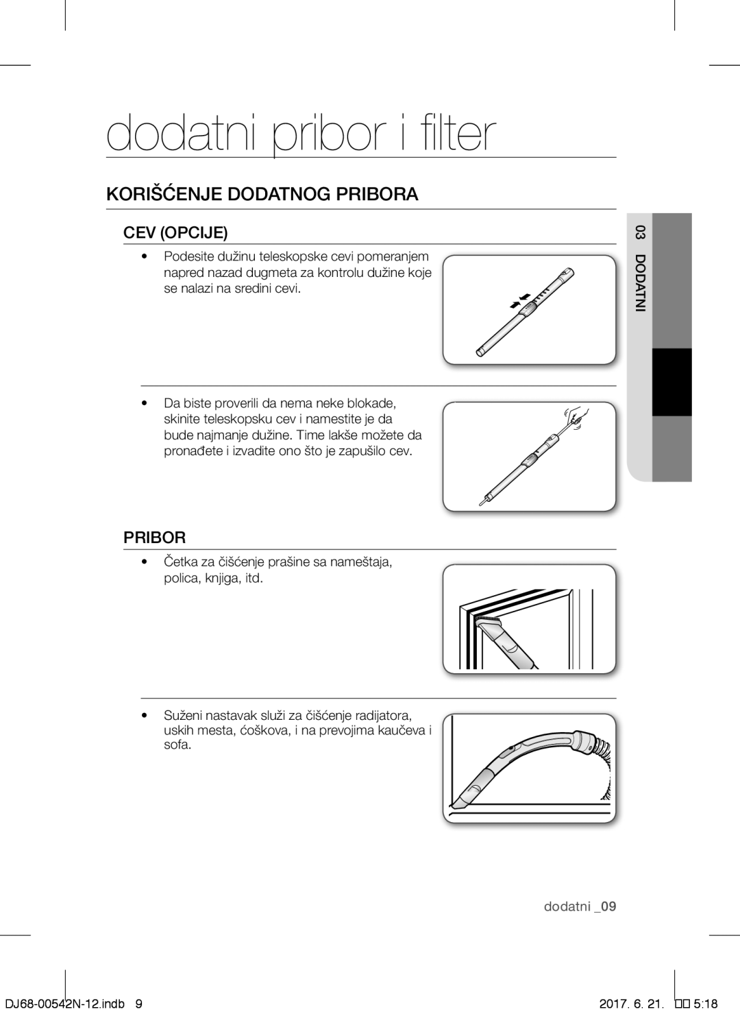 Samsung VCC5251V3R/XEH, VCC5285V3O/BOL, VCC5251V3R/XEV Dodatni pribor i filter, Korišćenje Dodatnog Pribora, CEV Opcije 