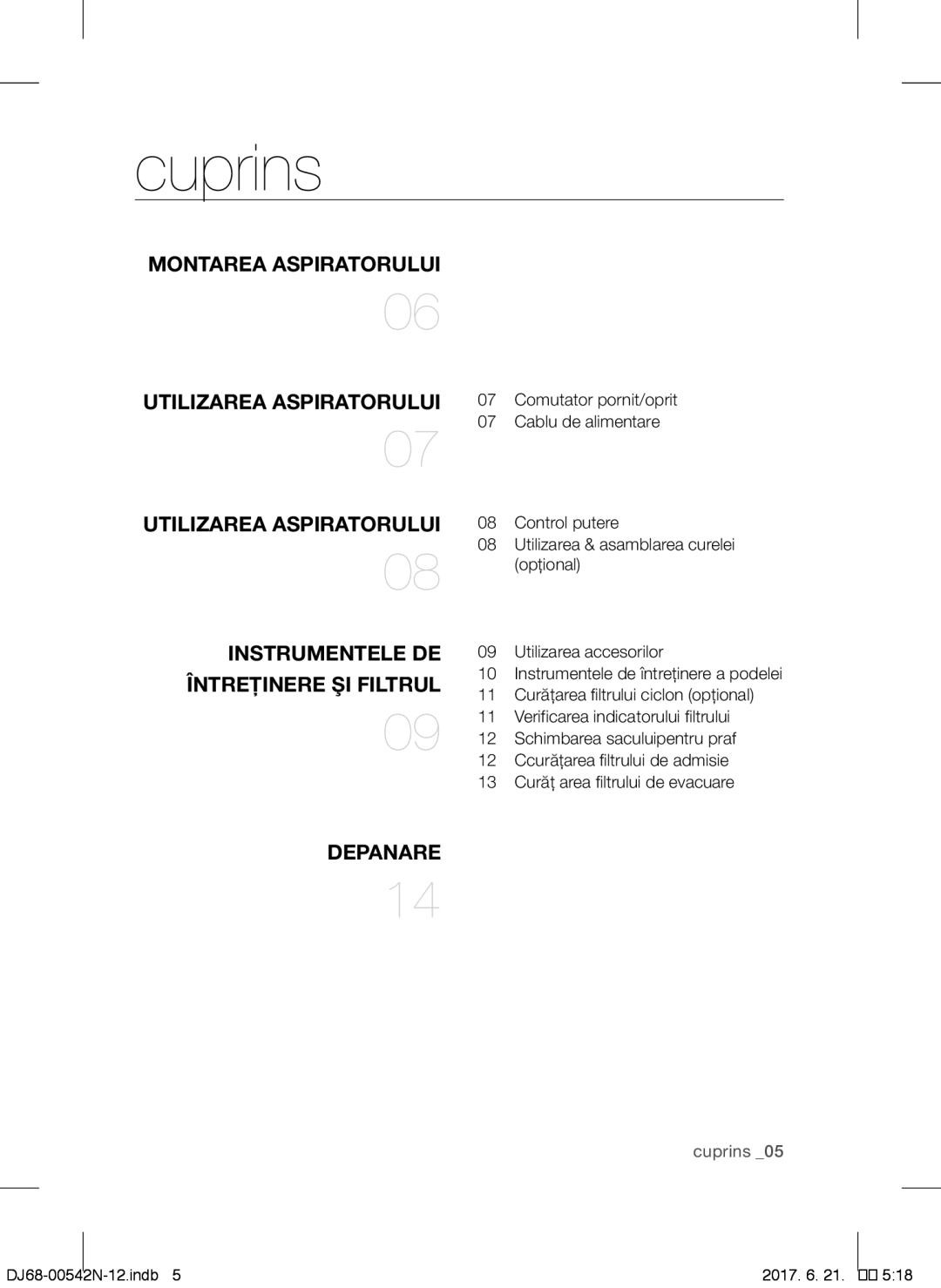 Samsung VCC5285V3P/BOL Cuprins, Montarea Aspiratorului Utilizarea Aspiratorului, Instrumentele DE, Întreţinere ŞI Filtrul 