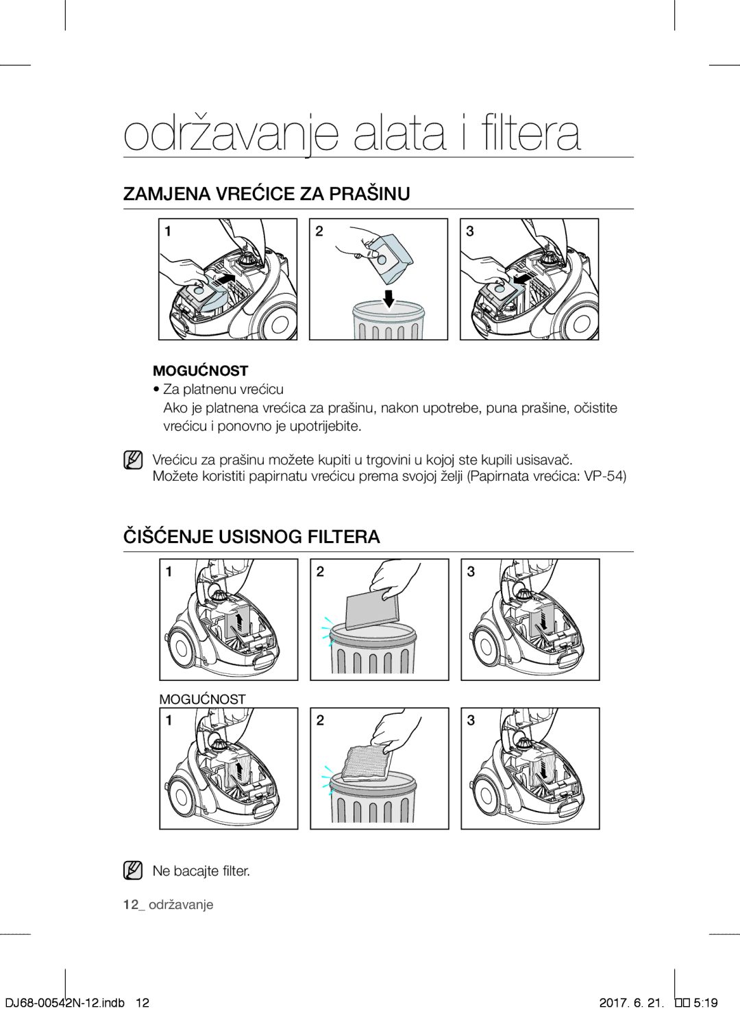 Samsung VCC5251V3R/XEH, VCC5285V3O/BOL, VCC5251V3R/XEV, VCC5251V3R/BOL manual Zamjena Vrećice ZA Prašinu, Ne bacajte filter 