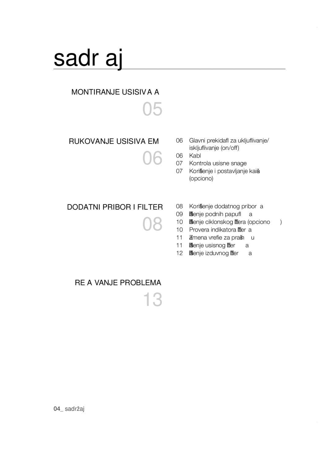 Samsung VCC5251V3R/XEV, VCC5285V3O/BOL, VCC5251V3R/XEH, VCC5251V3R/BOL, VCC5285V3P/BOL manual Sadržaj 