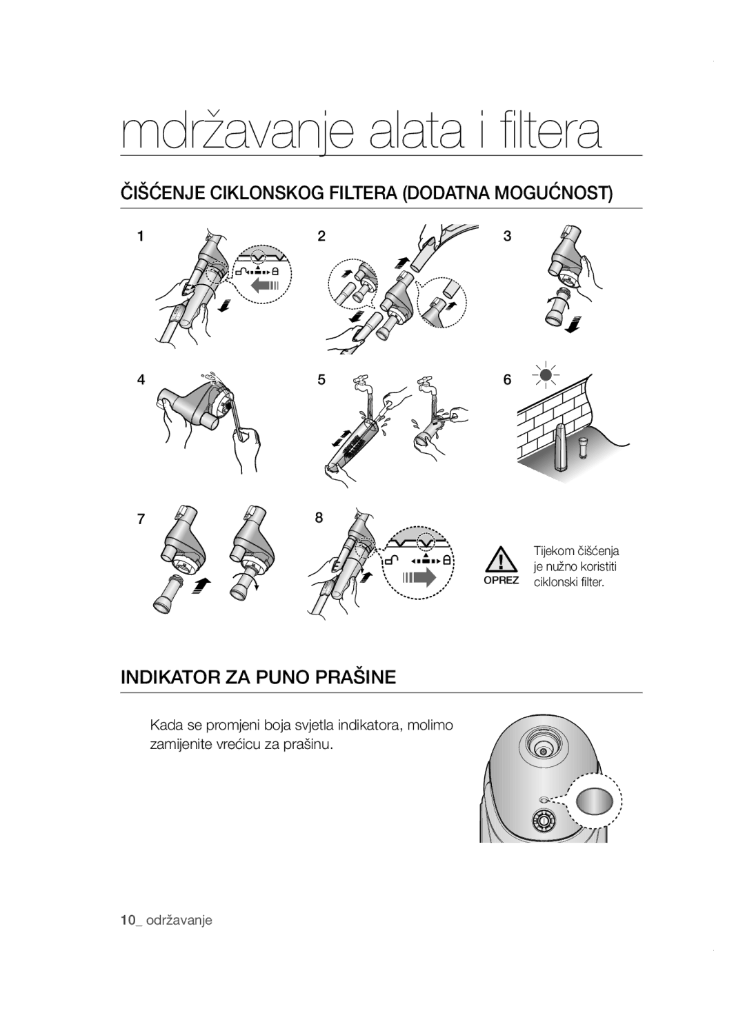 Samsung VCC5285V3O/BOL, VCC5251V3R/XEV manual Mdržavanje alata i filtera, Čišćenje ciklonskog filtera dodatna mogućnost 