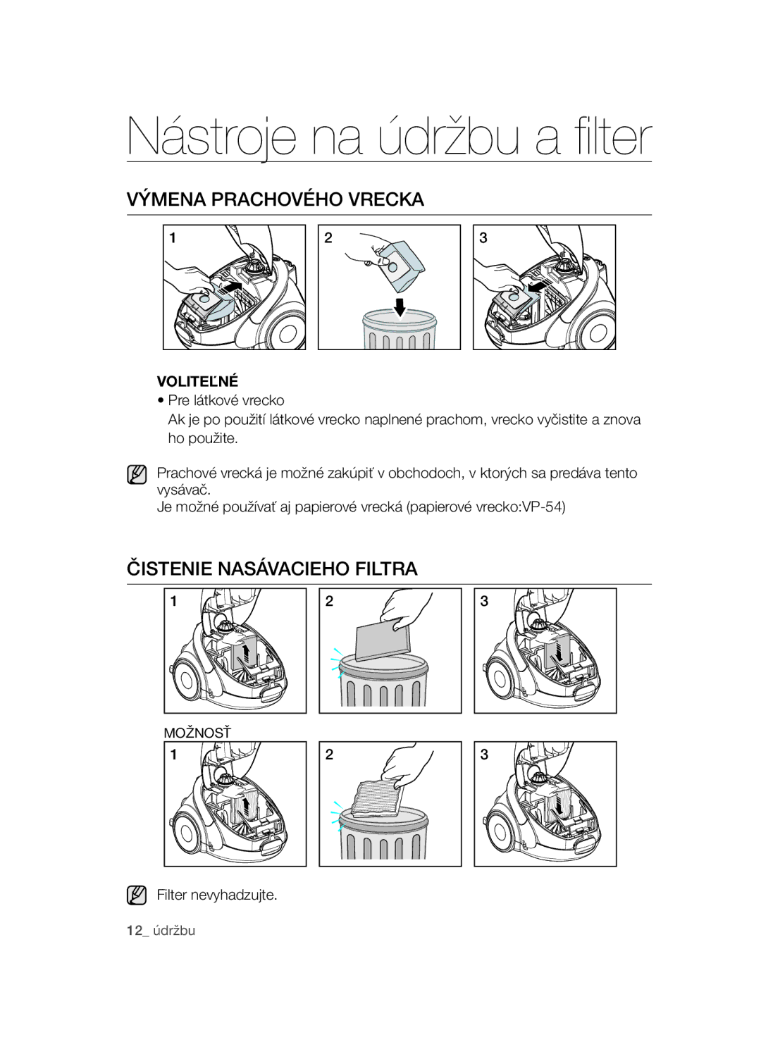 Samsung VCC5280V3P/XEH, VCC52E5V3O/XEH manual Výmena Prachového Vrecka, Čistenie Nasávacieho Filtra, Filter nevyhadzujte 