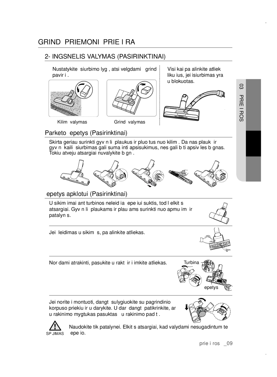 Samsung VCC5255V36/XSB manual Grindų Priemonių Priežiūra, Žingsnelis Valymas Pasirinktinai, Parketo šepetys Pasirinktinai 