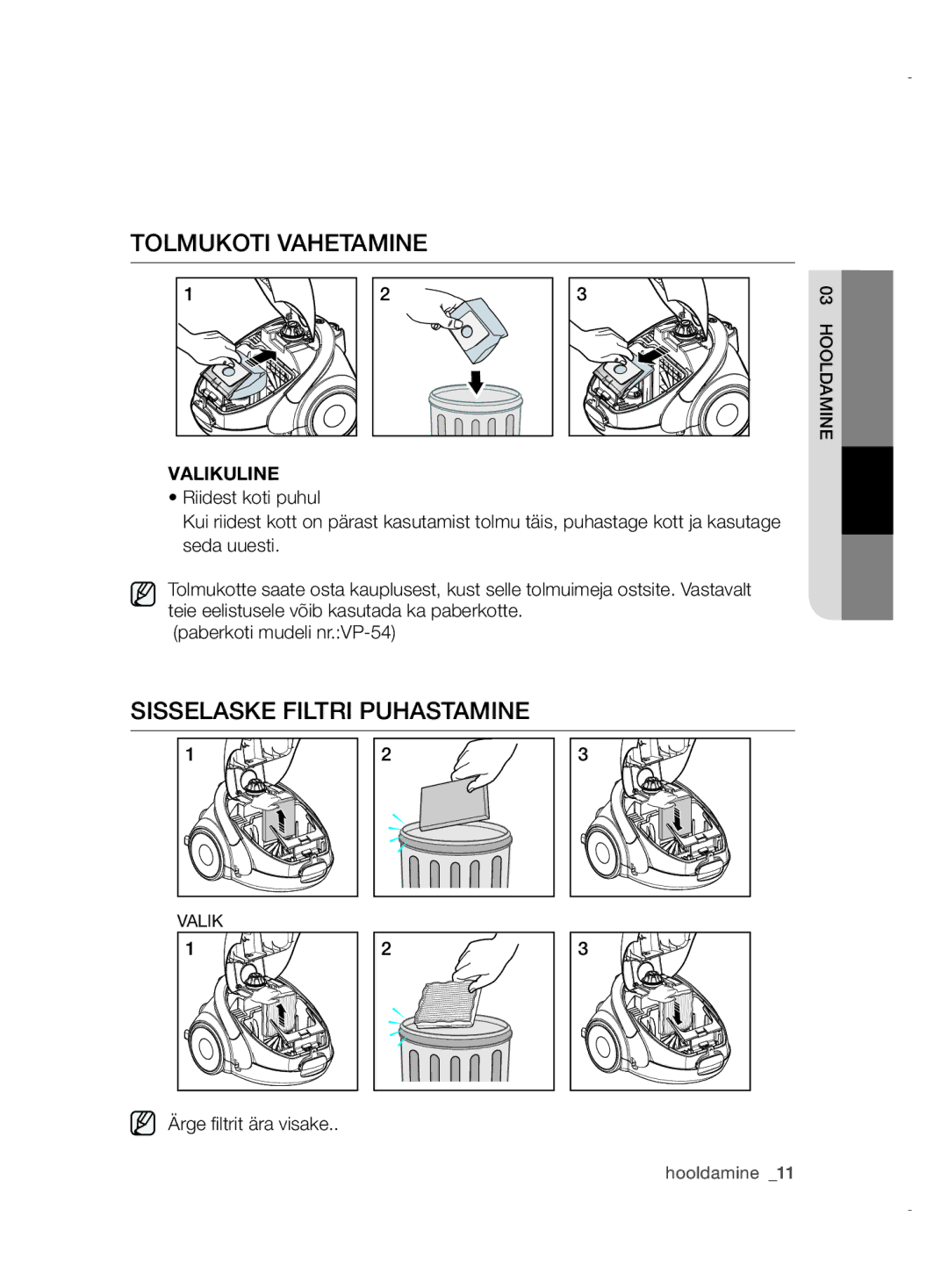 Samsung VCC5255V36/XSB, VCC52E5V3O/XEH, VCC52E5V36/BOL, VCC52E5V3O/XSB Tolmukoti Vahetamine, Sisselaske Filtri Puhastamine 