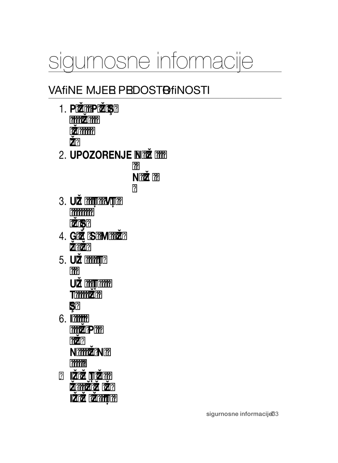 Samsung VCC5250V3R/XST, VCC52E5V3O/XEH, VCC52F0S3R/XEH, VCC5250V4O/ATC, VCC52E5V36/BOL manual Važne Mjere Predostrožnosti 