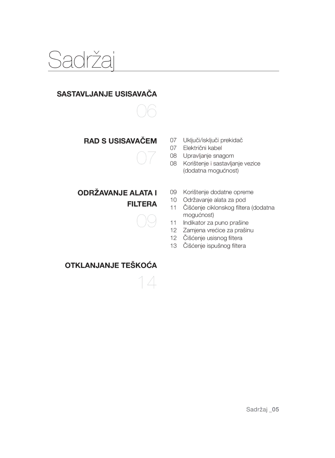 Samsung VCC52F0S3B/BOL, VCC52E5V3O/XEH, VCC52F0S3R/XEH RAD S Usisavačem, Održavanje Alata, Filtera, Otklanjanje Teškoća 