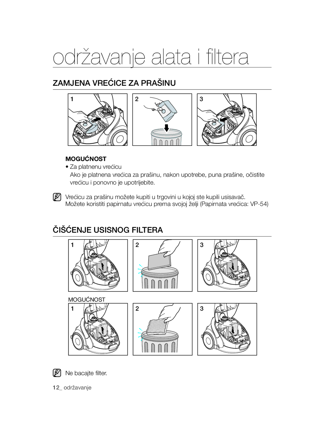 Samsung VCC52F0S3R/XEH, VCC52E5V3O/XEH, VCC5250V4O/ATC, VCC52E5V36/BOL, VCC52E5V3O/XSB Zamjena Vrećice ZA Prašinu, Mogućnost 