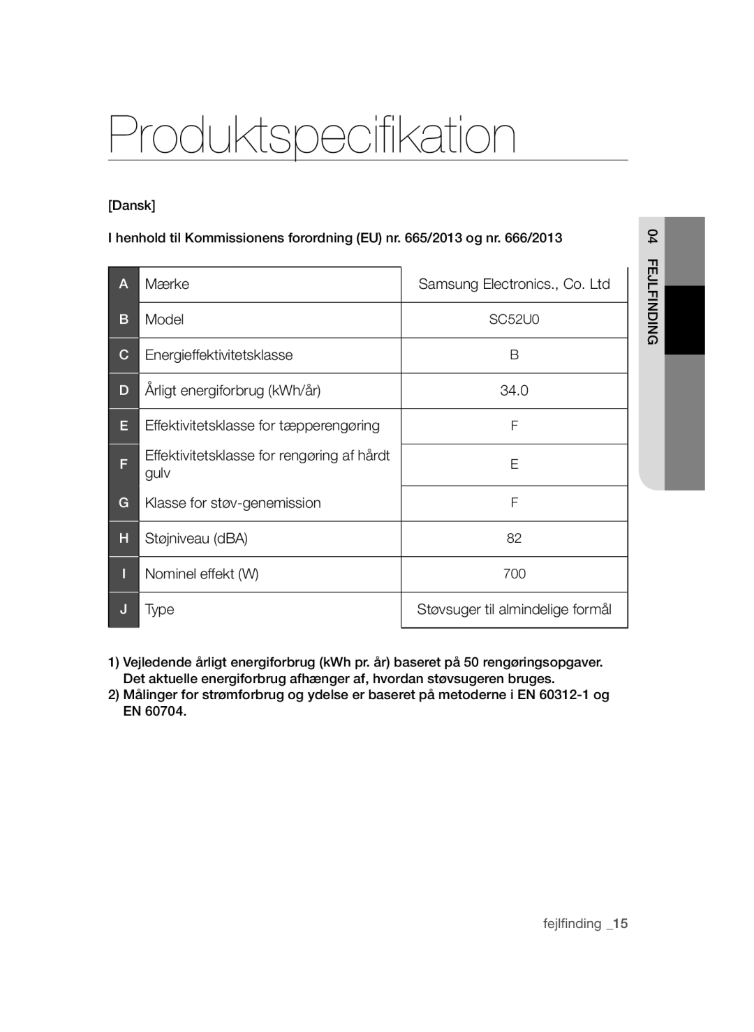 Samsung VCC52U0V3K/XEE manual Produktspecifikation, Gulv 