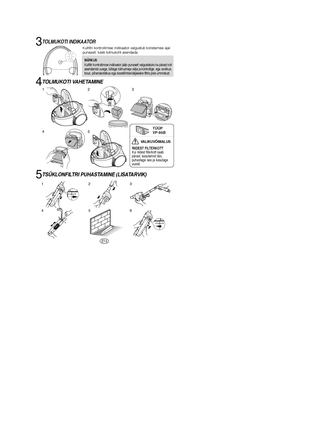 Samsung VCC5376H3P/XEV manual 3TOLMUKOTI Indikaator, 4TOLMUKOTI Vahetamine, 5TSÜKLONFILTRI Puhastamine Lisatarvik, Tüüp 