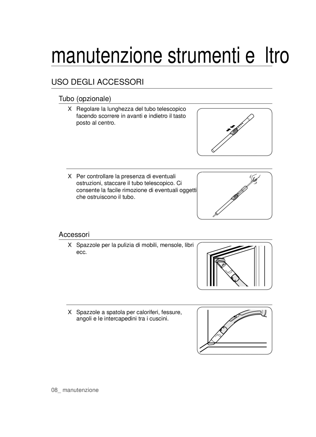 Samsung VCC5480V3B/XET, VCC5480V32/ATH manual Manutenzione strumenti e filtro, Uso degli accessori 