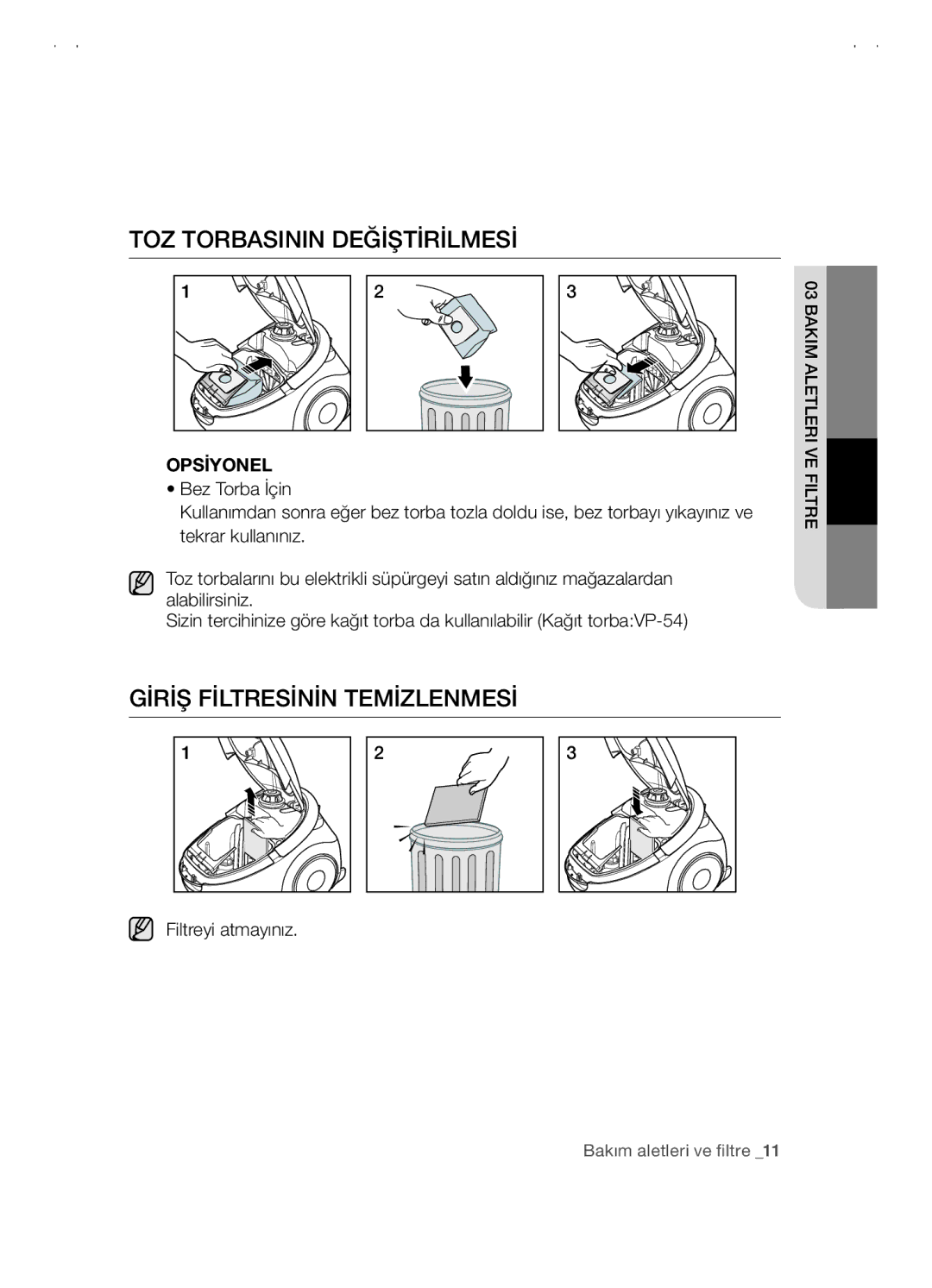 Samsung VCC5480V3B/XET, VCC5480V3R/XTR, VCC5480V3B/XTR manual TOZ Torbasinin Değİştİrİlmesİ, Gİrİş Fİltresİnİn Temİzlenmesİ 