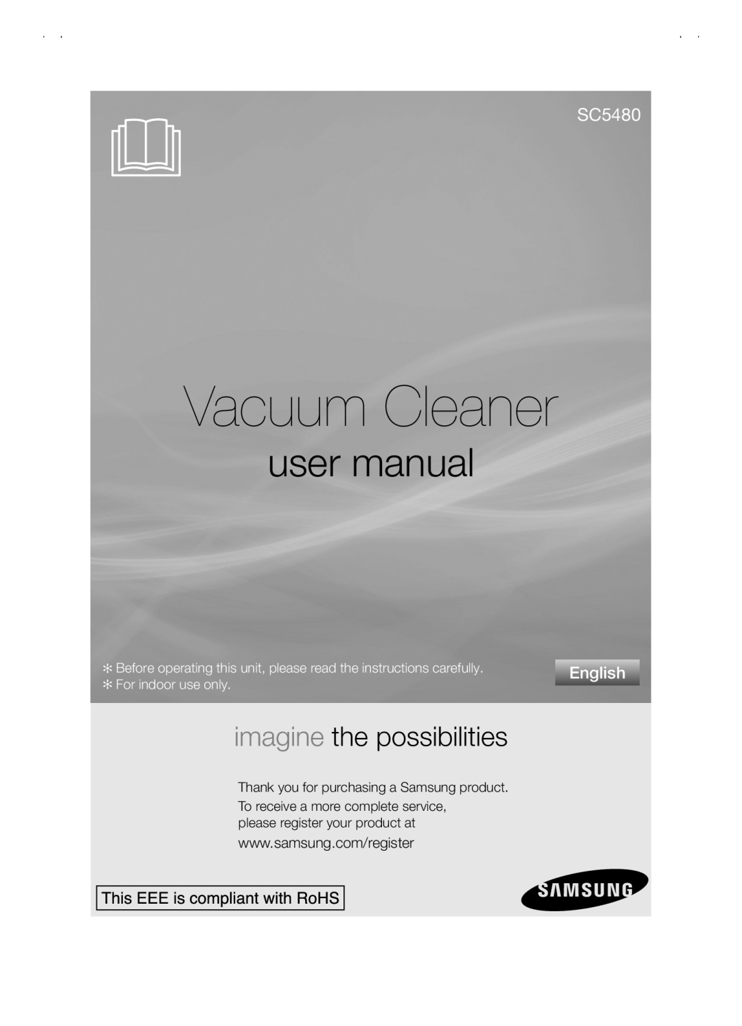 Samsung VCC5480V3B/XTR Vacuum Cleaner, user manual, English, For indoor use only, imagine the possibilities, SC5480 