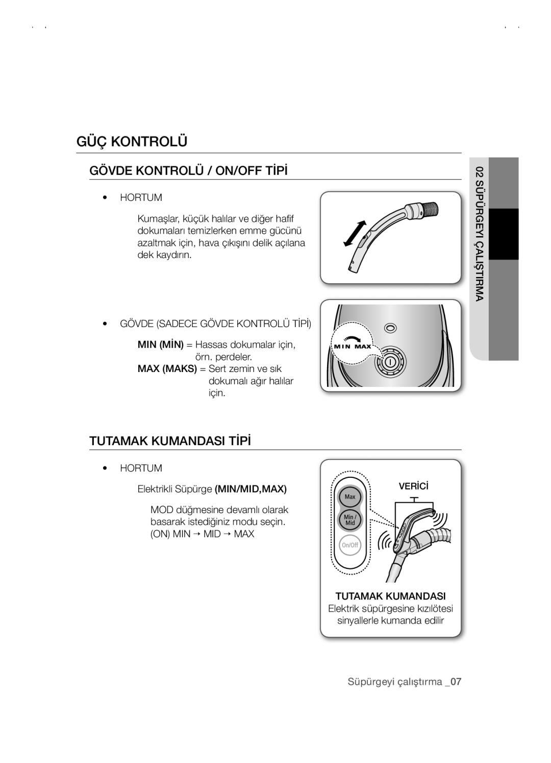 Samsung VCC5480V3B/XTR manual Güç Kontrolü, Gövde Kontrolü / On/Off Tipi, Tutamak Kumandasi Tipi, Süpürgeyi çalıştırma 