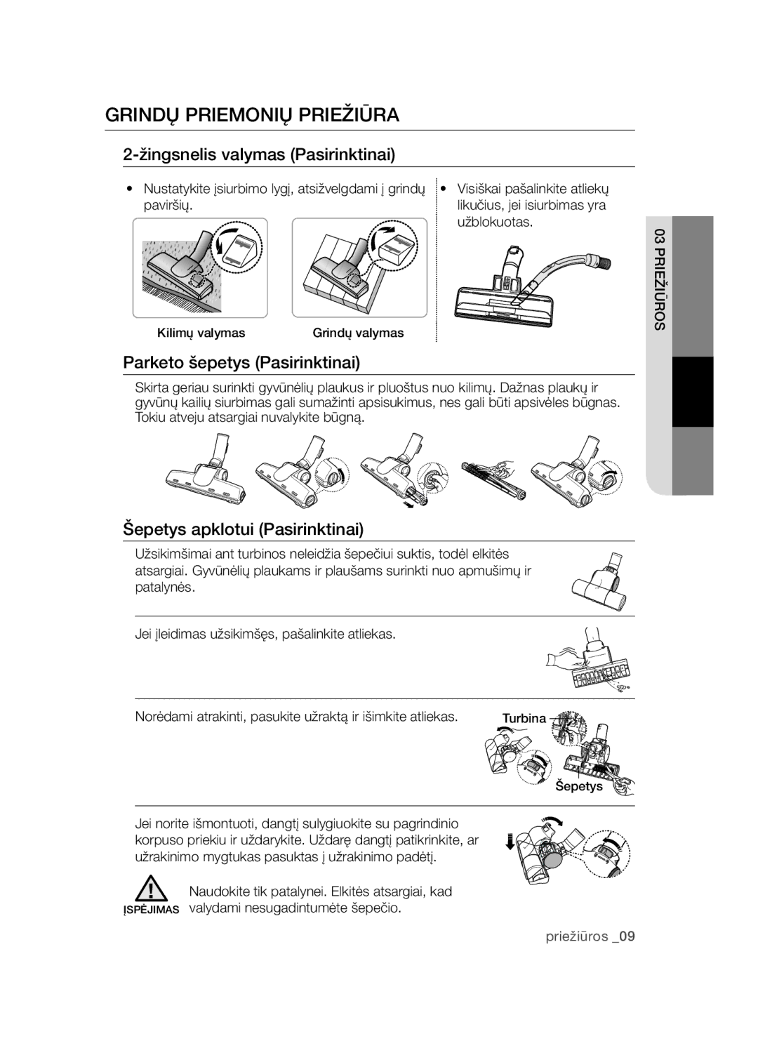 Samsung VCC5455V3R/XSB manual Grindų Priemonių Priežiūra, Žingsnelis valymas Pasirinktinai, Parketo šepetys Pasirinktinai 