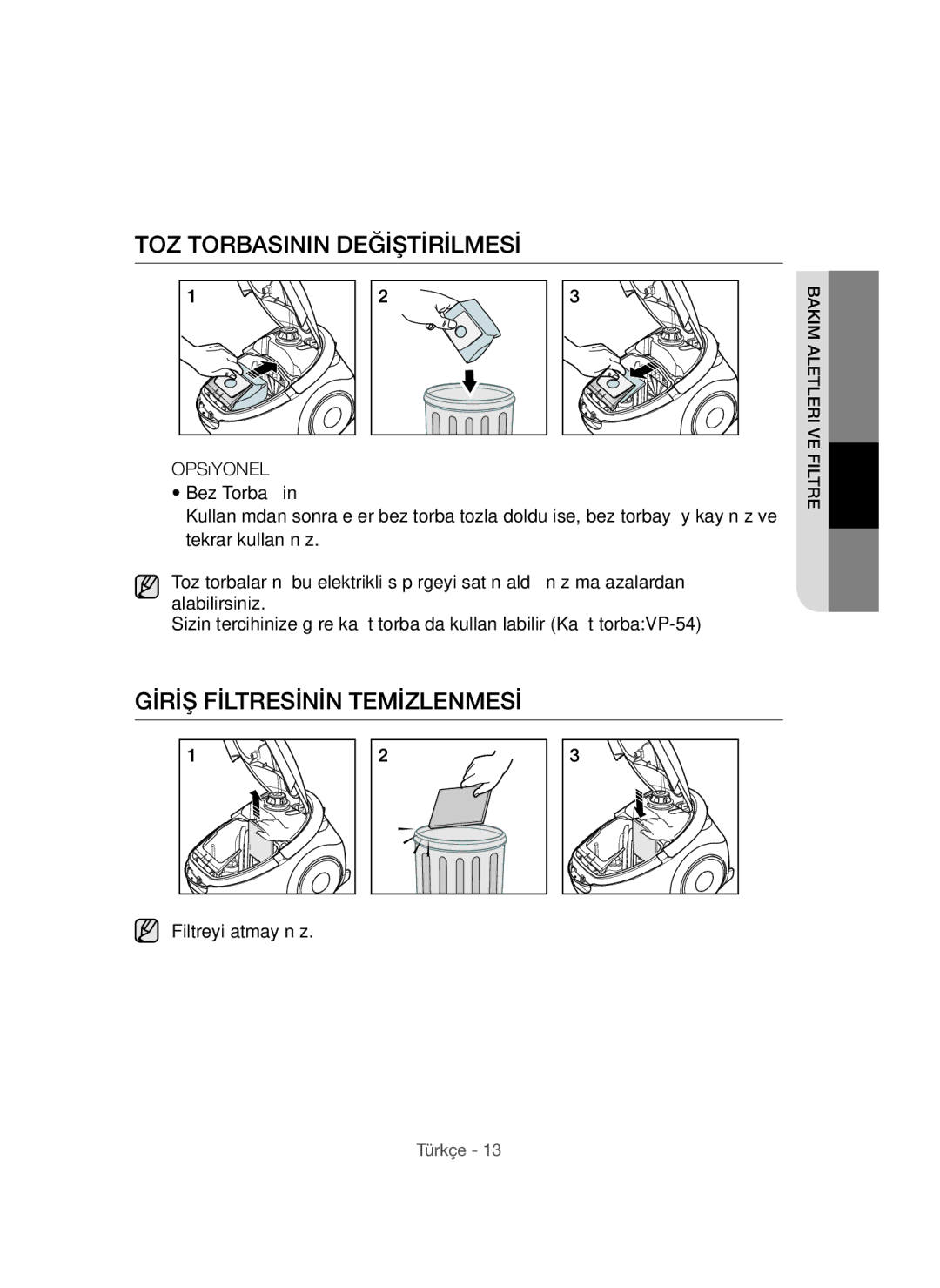 Samsung VCC54F0V3R/XTR manual TOZ Torbasinin Değİştİrİlmesİ, Gİrİş Fİltresİnİn Temİzlenmesİ 