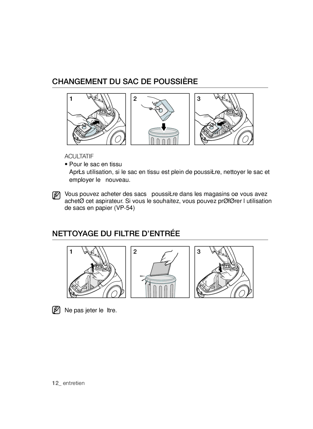 Samsung VCC54Q0V3B/XEF manual Changement DU SAC DE Poussière, Nettoyage DU Filtre D’ENTRÉE 