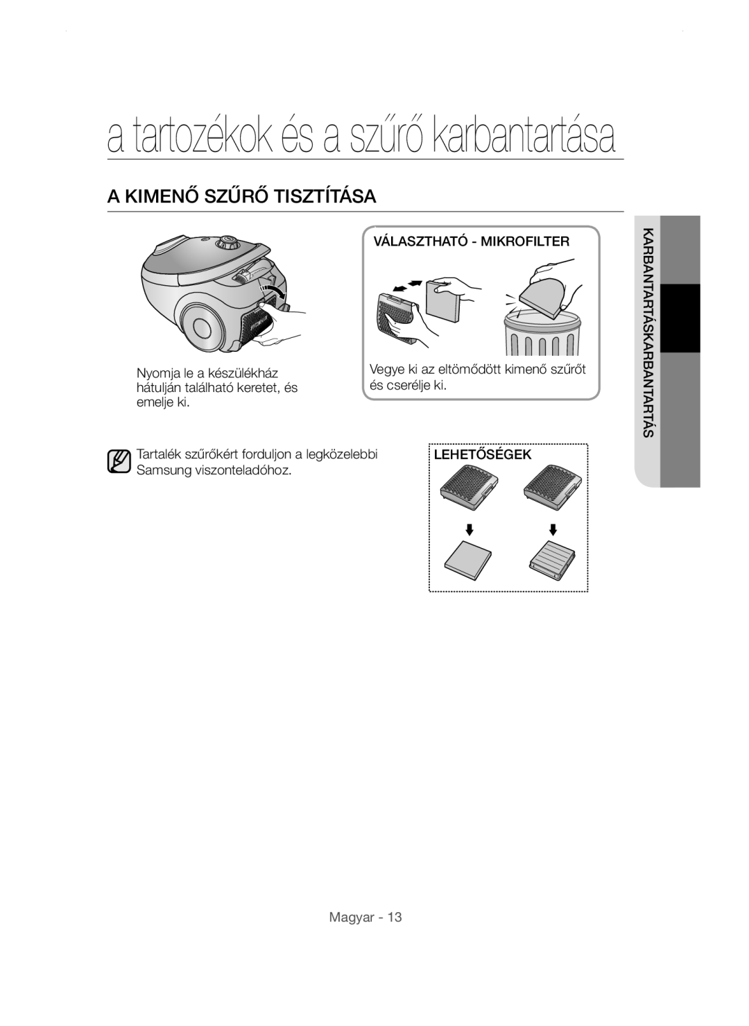 Samsung VCC54Q7V3R/XEH, VCC54Q0V3B/XEG, VCC54J0V3G/XEH, VCC54F7V3R/XEH manual Kimenő Szűrő Tisztítása, Választható Mikrofilter 